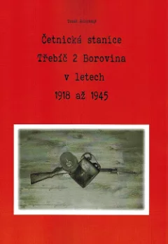 Četnická stanice Třebíč 2 Borovina v letech 1918 až 1945