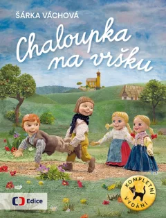 Chaloupka na vršku / Kompletní vydání