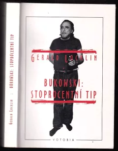 Charles Bukowski: stoprocentní tip