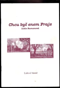 Chcu byč enem Prajz