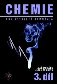 Chemie pro čtyřletá gymnázia 3.díl