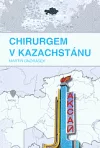 Chirurgem v Kazachstánu