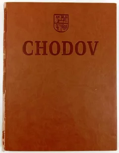 Chodov PODPIS A VĚNOVÁNÍ STAROSTY CHODOVA JOSEFA HORY
