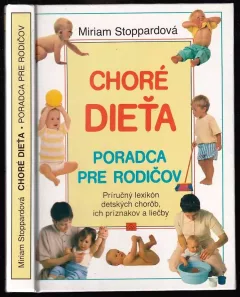 Choré dieťa : Poradca pre rodičov