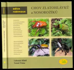 Chov zlatohlávků a nosorožíků
