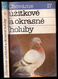 Chováme úžitkové a okrasné holuby