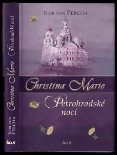 Christina Marie, Petrohradské noci