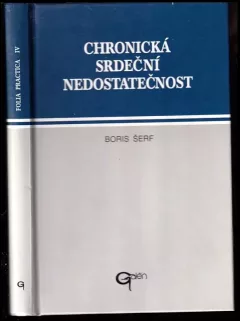 Chronická srdeční nedostatečnost - diagnostika a terapie