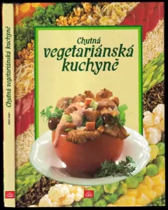 Chutná vegetariánská kuchyně