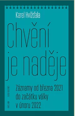 Chvění je naděje