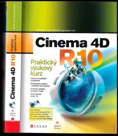 Cinema 4D R10 : praktický výukový kurz