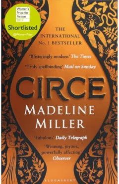 Circe : The Sunday Times Bestseller - LONGLISTED FOR THE WOMEN'S PRIZE FOR FICTION 2019