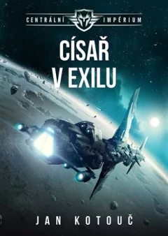 Císař v exilu - Centrální impérium 2