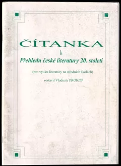 Čítanka k Přehledu české literatury 20. století