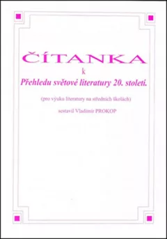 Čítanka k přehledu světové literatury 20. století