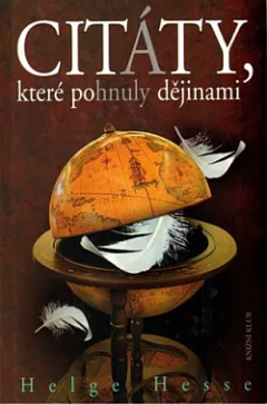 Citáty, které pohnuly dějinami