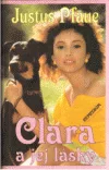 Clara a jej lásky
