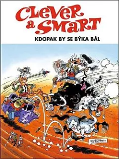 Clever a Smart: Kdopak by se býka bál