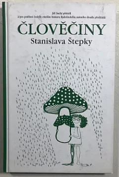 Člověčiny Stanislava Štepky