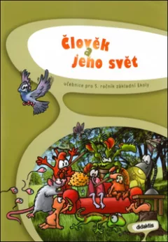 Člověk a jeho svět pro 5.ročník ZŠ