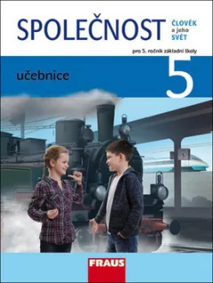 Člověk a jeho svět - Společnost 5 pro ZŠ - učebnice