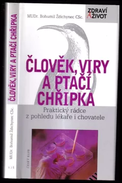 Člověk, viry a ptačí chřipka