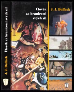 Člověk za hranicemi svých sil