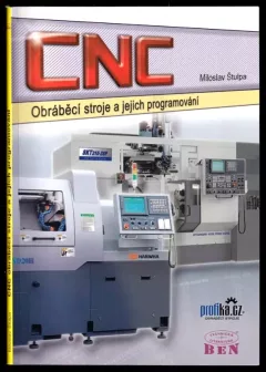 CNC obráběcí stroje a jejich programování