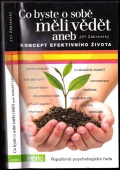 Co byste o sobě měli vědět, aneb, Koncept efektivního života