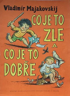 Co je to zle a co je to dobře