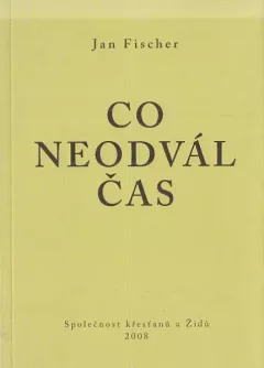 Co neodvál čas