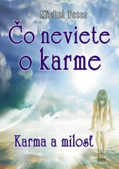 Čo neviete o karme (slovensky)