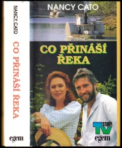 Co přináší řeka