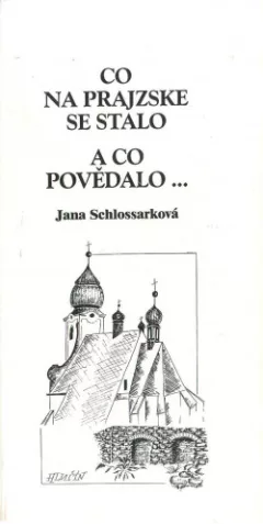 Co se na Prajzske stalo a co povědalo ...