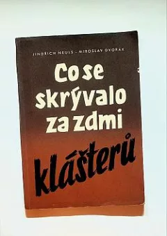 Co se skrývalo za zdmi klášterů
