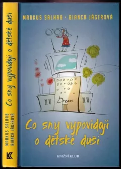 Co sny vypovídají o dětské duši