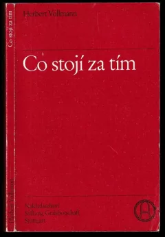 Co stojí za tím