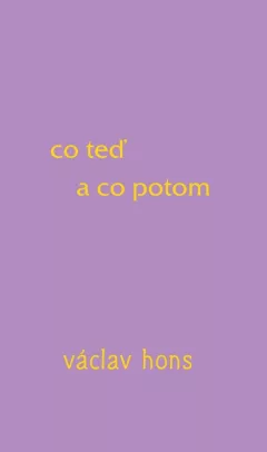 Co teď a co potom