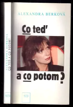 Co teď a co potom?
