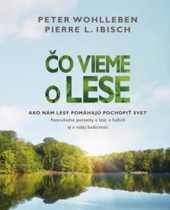 Čo vieme o lese