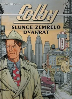 Colby #2: Slunce zemřelo dvakrát