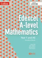 Collins A-Level Mathematics - Edexcel Specific - Student Book Year 1 and AS