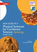 Collins AQA GCSE Physical Sciences for Combined Science Synergy (9-1) Student Book