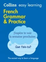 Collins Easy Learning French Grammar And Practice (2nd Edition)