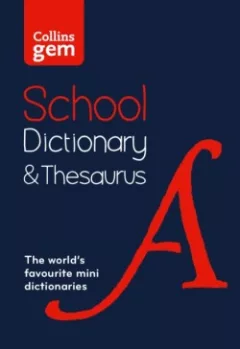 Collins Gem School Dictionary & Thesaurus PB (3rd Edition)
