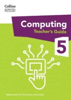 Collins International Primary Computing Teacher's Guide 5
