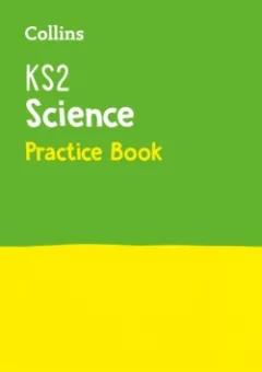 Collins KS2 Science Practice Worbook