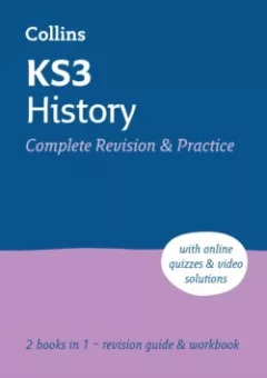 Collins KS3 History Complete Revision and Practice