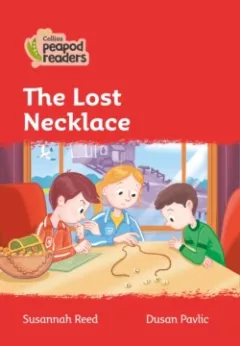 Collins Peapod Readers - Level 5 – The Lost Necklace