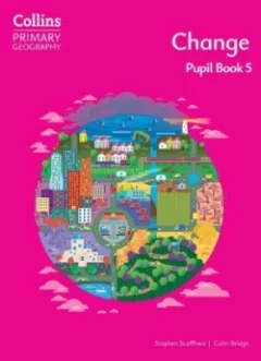 Collins Primary Geography Pupil Book 5 (4th Edition)